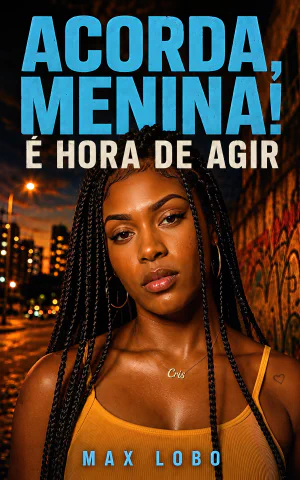 Capa do livro Acorda, Menina! É Hora de Agir, de Max Lobo