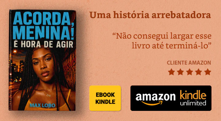 Anúncio do livro Acorda, Menina! É Hora de Agir, de Max Lobo